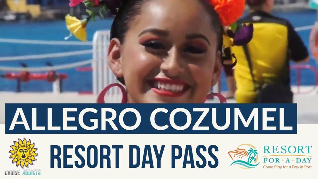 'Video thumbnail for Allegro Resort Cozumel All-Inclusive Resort Day Pass  | Resort Day Pass | Resort Review'